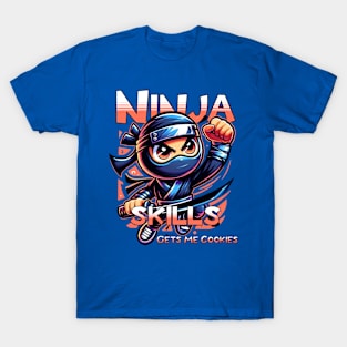 Cute Ninja Skills Gets Me Cookies T-Shirt